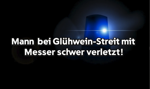 WEIHNACHTSMARKT IN PANIK! Mann bei Glühwein-Streit mit Messer schwer verletzt!