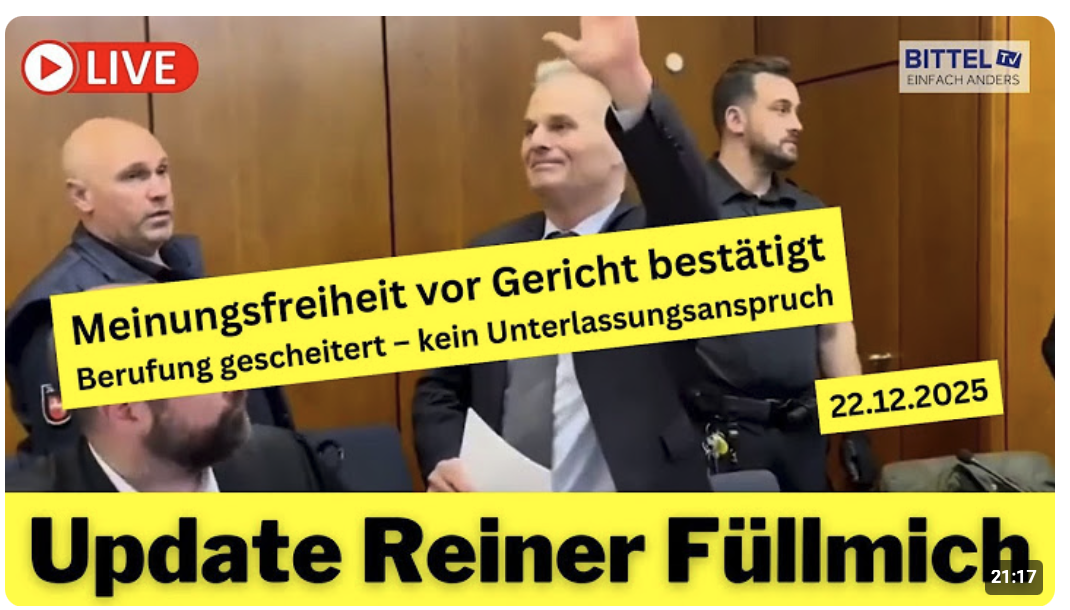 Update Reiner Füllmich – Meinungsfreiheit vor Gericht bestätigt – 22.12.2025