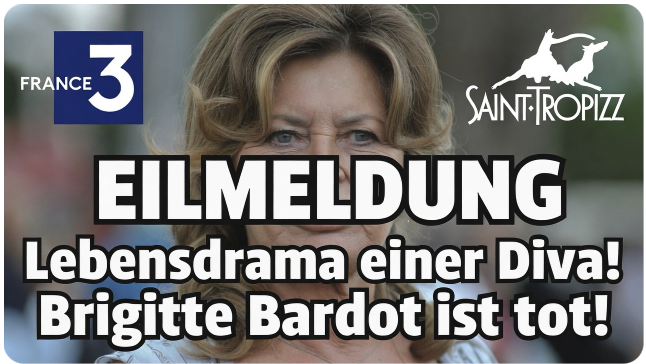 Lebensdrama einer Diva! Brigitte Bardot ist tot!