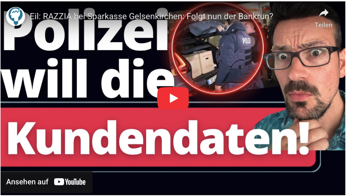 RAZZIA bei Sparkasse Gelsenkirchen: Als nächstes Deutschlandweiter Bankrun?!