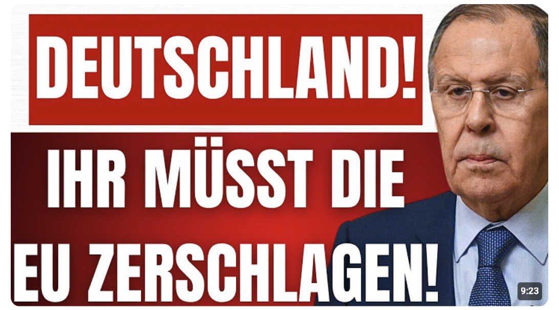 LAWROW schickt Botschaft an DEUTSCHLAND! – Die EU zerstört euch, ihr müsst sie ABSCHAFFEN!