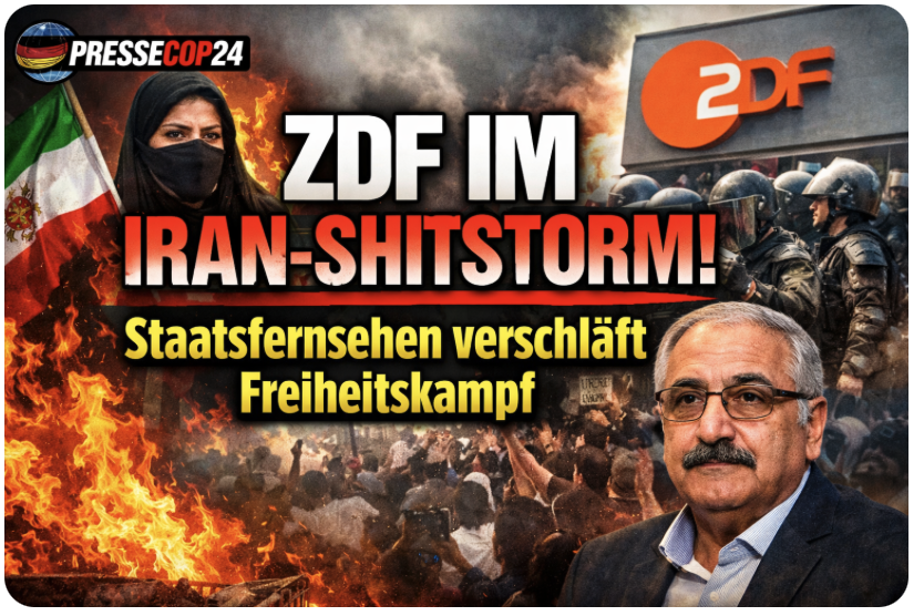 ZDF IM IRAN-SHITSTORM!Staatsfernsehen verschläft Freiheitskampf