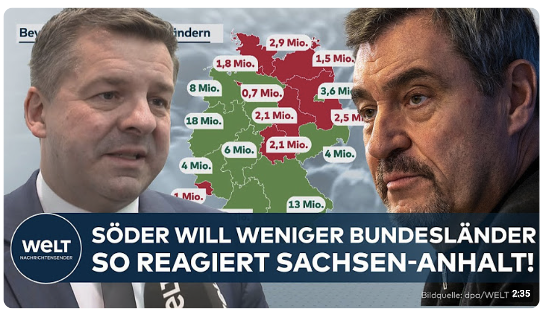 DEUTSCHLAND: Söder will weniger Bundesländer! – So reagiert Sachsen-Anhalt!