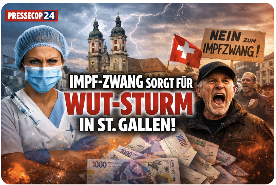 IMPF-ZWANG oder 20.000 EURO STRAFE SORGT FÜR WUT-STURM IN ST. GALLEN!