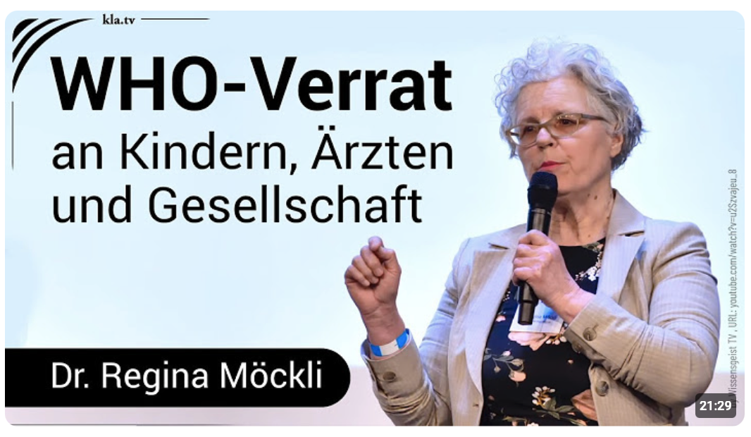 Dr. Regina Möckli über den WHO-Verrat an Kindern, Ärzten und der Gesellschaft | www.kla.tv/40064