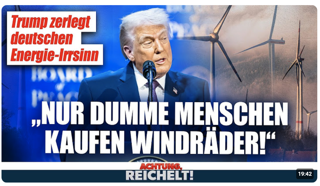 „Nur dumme Menschen kaufen Windräder!“ Trump zertrümmert deutsche Energiepolitik | 22.01.2026