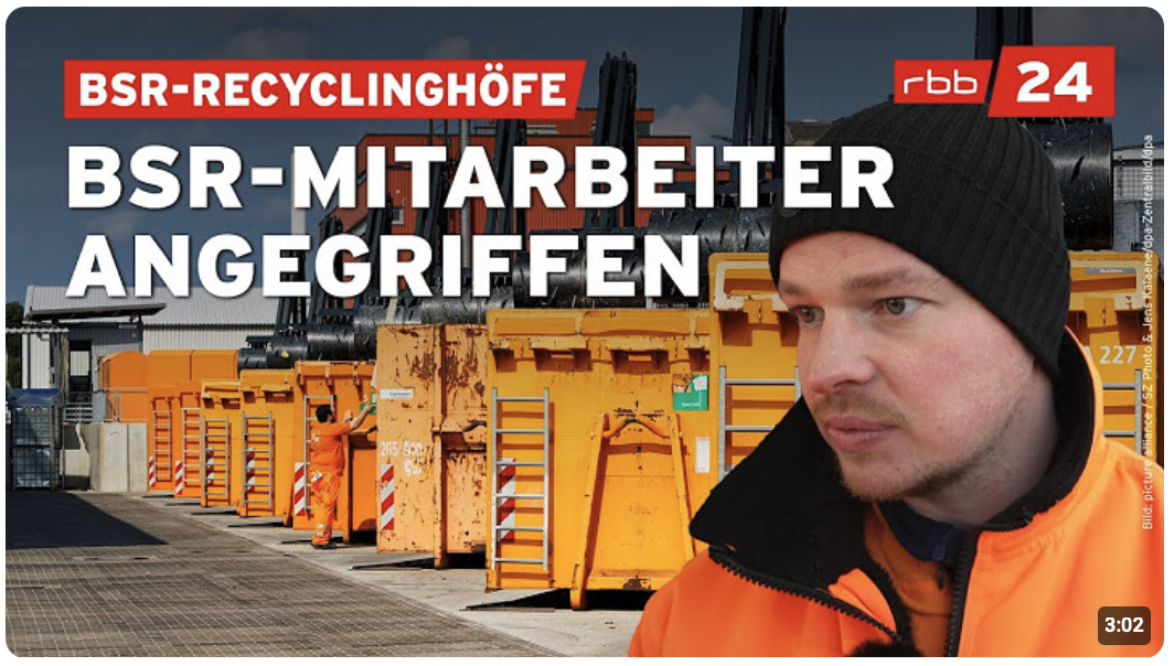 Gewalt gegen BSR-Mitarbeiter auf Berliner Recyclinghöfen