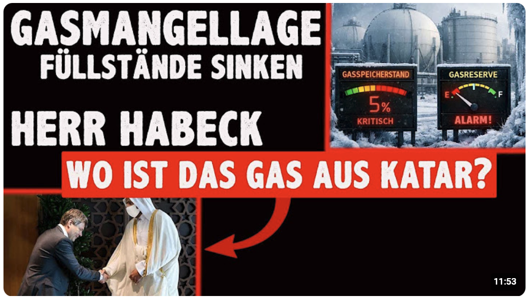 GASMANGELAGE steht kurz bevor WO ist das GAS aus KATAR Herr Habeck