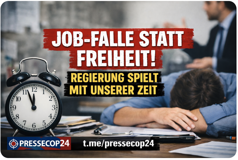 JOB-FALLE STATT FREIHEIT! REGIERUNG SPIELT MIT UNSERER ZEIT