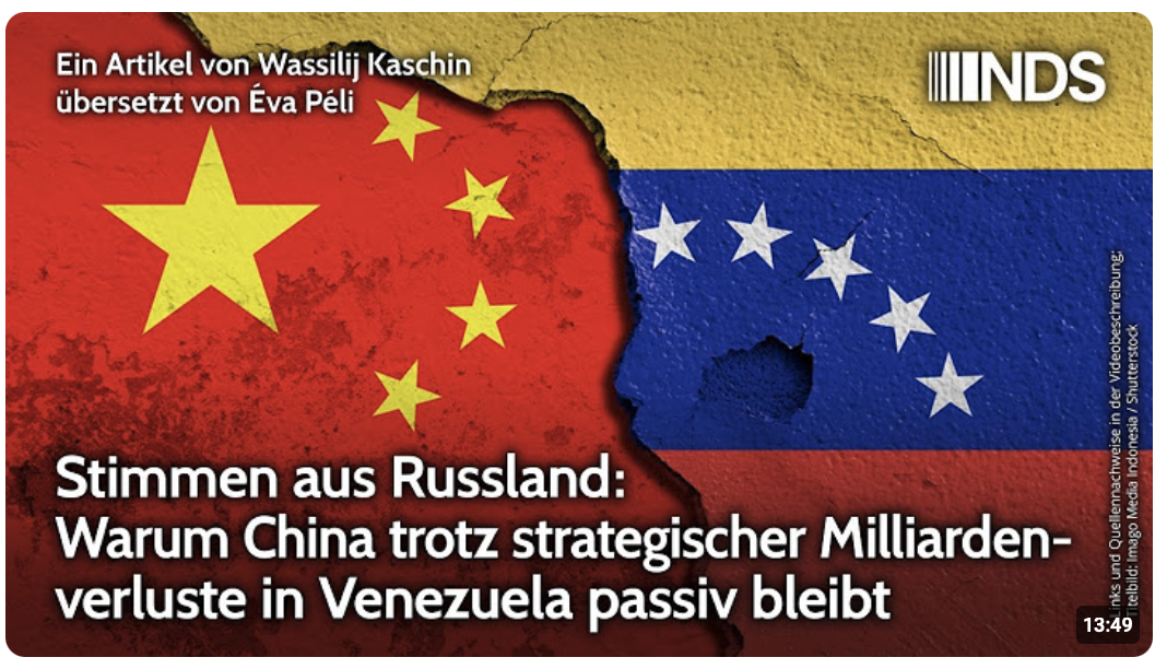 Stimmen aus Russland: Warum China trotz strategischer Milliardenverluste in Venezuela passiv bleibt