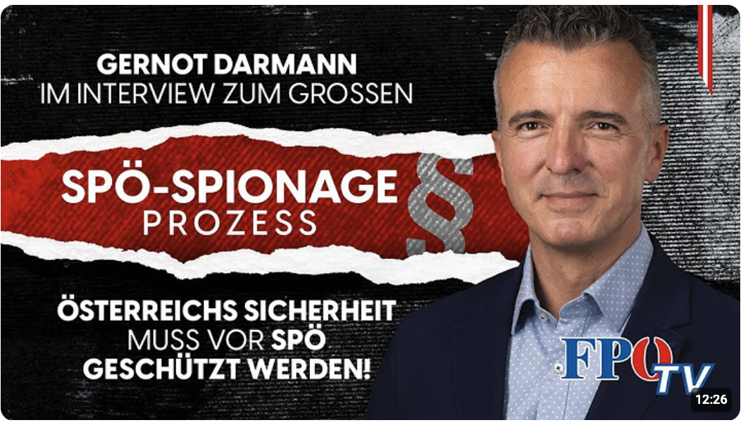 SPÖ-Spionage-Prozess: Österreichs Sicherheit muss vor SPÖ geschützt werden!