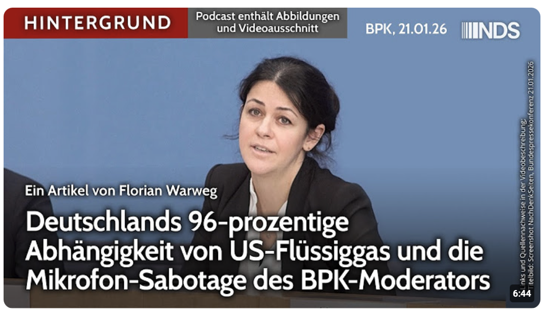 Deutschlands 96-%ige Abhängigkeit von US-Flüssiggas und die Mikrofon-Sabotage des Moderators BPK HG