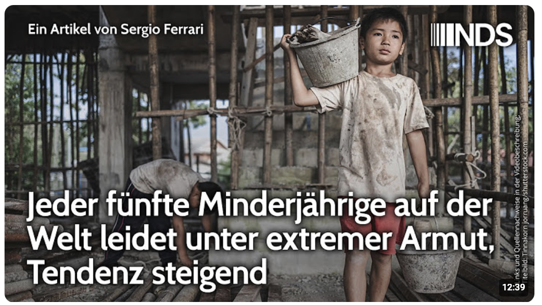 Jeder fünfte Minderjährige auf der Welt leidet unter extremer Armut, Tendenz steigend | S. Ferrari