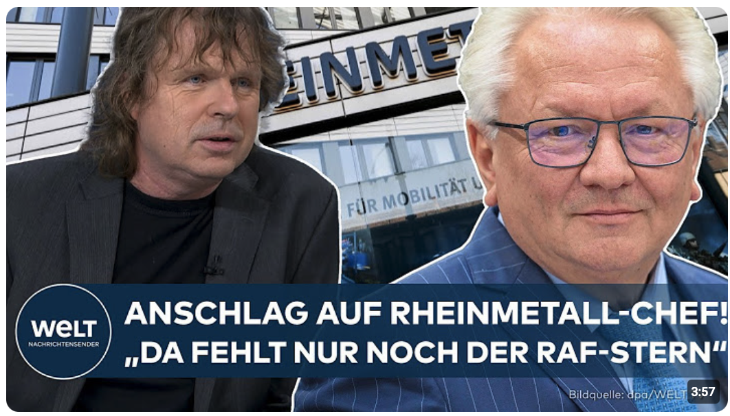 LINKSEXTREMISMUS: Anschlag auf Rheinmetall-Chef! – „Da fehlt nur noch der RAF-Stern!“