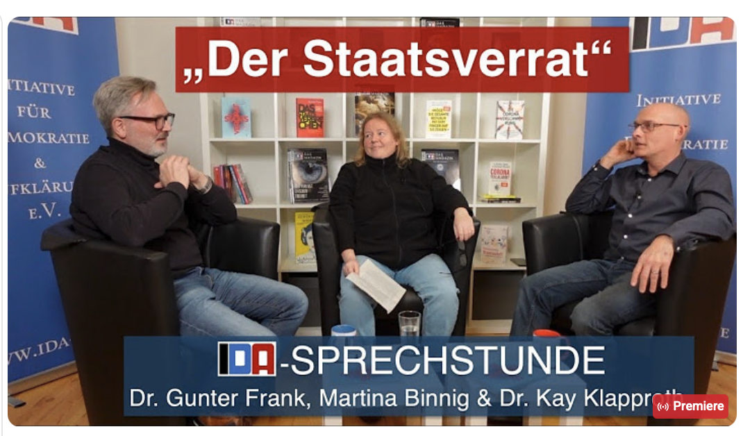 „Der Staatsverrat“ – IDA-Sprechstunde mit Dr. Gunter Frank, Martina Binnig und Dr. Kay Klapproth
