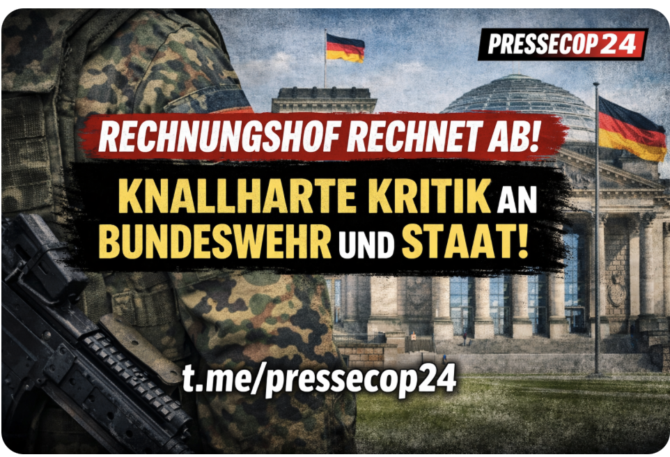 RECHNUNGSHOF RECHNET AB! SCHONUNGSLOSE KRITIK AN BUNDESWEHR UND STAAT