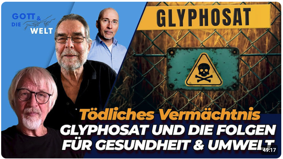 Tödliches Vermächtnis – Glyphosat und die Folgen für Gesundheit & Umwelt