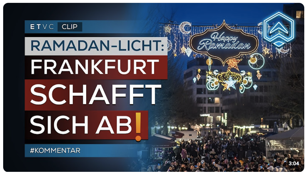 „HAPPY RAMADAN“: FRANKFURT unterwirft sich WEITER! 