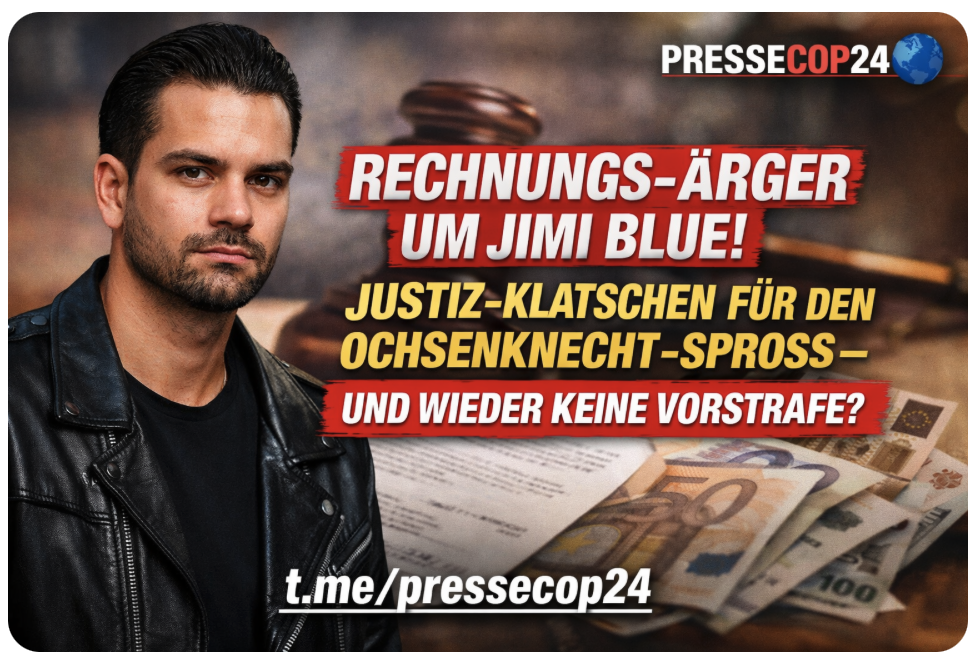 RECHNUNGS-ÄRGER UM JIMI BLUE! JUSTIZ-KLATSCHEN FÜR DEN OCHSENKNECHT-SPROSS – UND WIEDER KEINE VORSTRAFE?