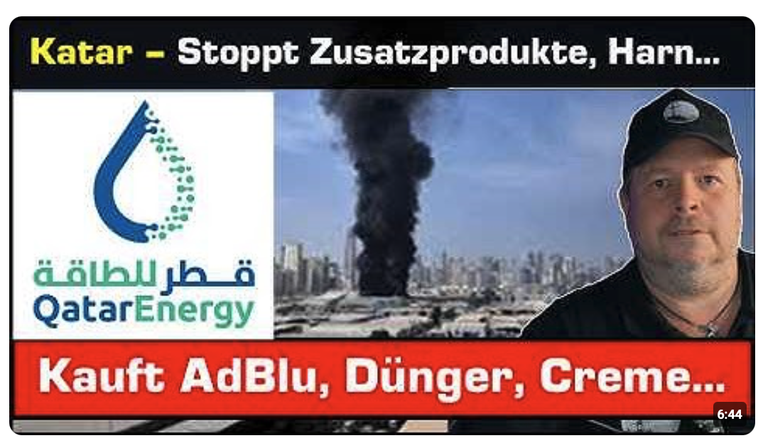 Breaking! Katar stoppt auch Alu, Harnstoff, Polymere uvm. Kauft AdBlue, Dünger…