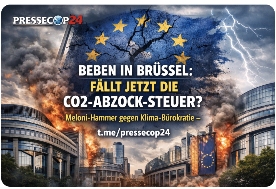 BEBEN IN BRÜSSEL: FÄLLT JETZT DIE CO2-ABZOCK-STEUER?