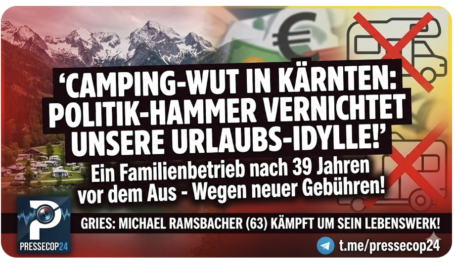 CAMPING-WUT IN KÄRNTEN: POLITIK-HAMMER VERNICHTET UNSERE URLAUBS-IDYLLE!