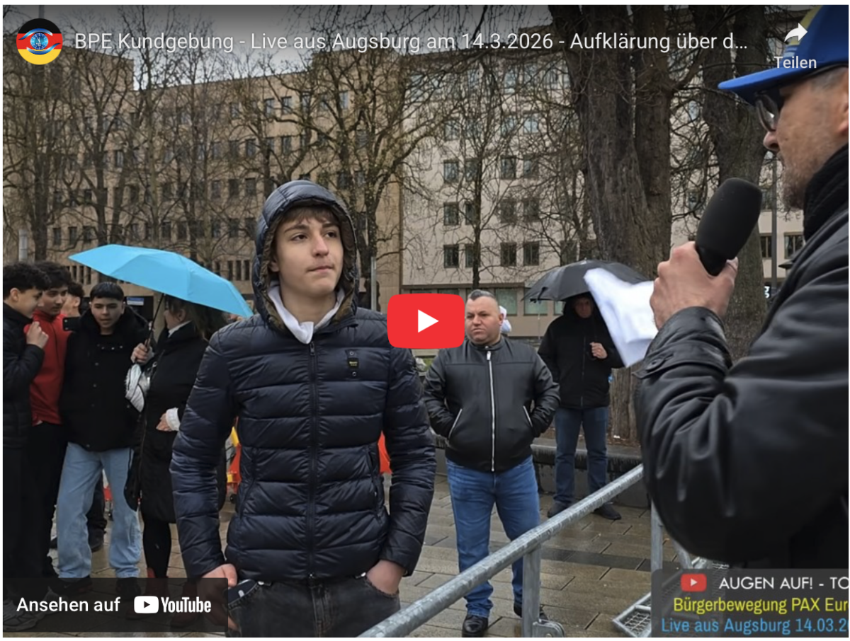 BPE Kundgebung – Live aus Augsburg am 14.3.2026 – Aufklärung über den Politischen Islam – PAX EUROPA