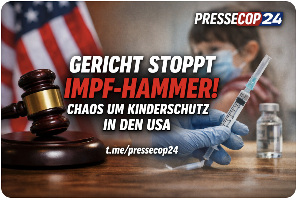 GERICHT STOPPT IMPF-HAMMER! CHAOS UM KINDERSCHUTZ IN DEN USA!