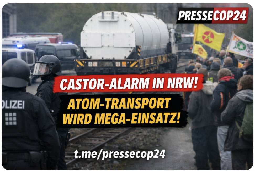 CASTOR-ALARM IN NRW! ATOM-TRANSPORT DROHT ZUM MEGA-EINSATZ ZU WERDEN