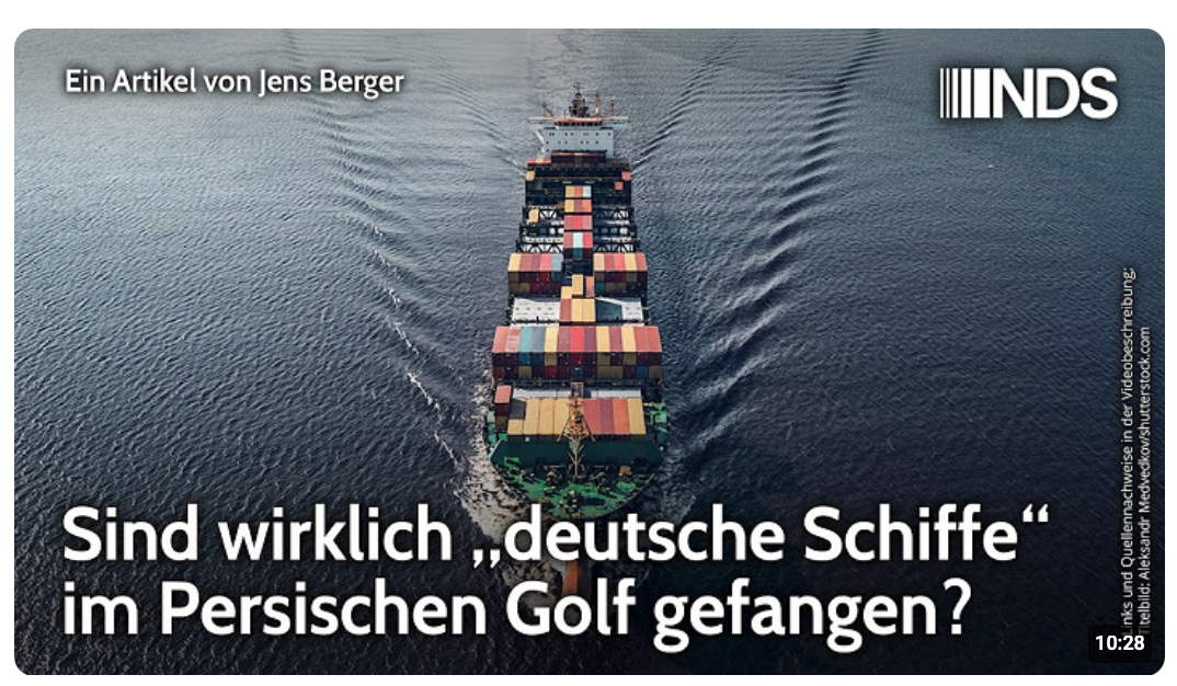 Sind wirklich „deutsche Schiffe“ im Persischen Golf gefangen? | Jens Berger | NachDenkSeiten-Podcast
