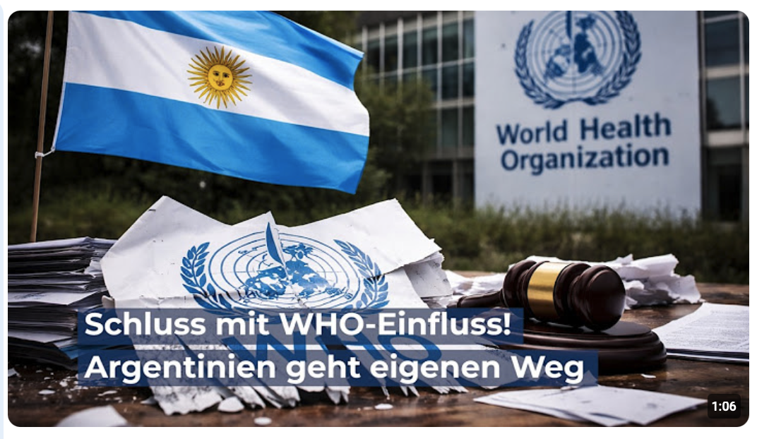 Schluss mit WHO-Einfluss! – Argentinien kehrt WHO den Rücken