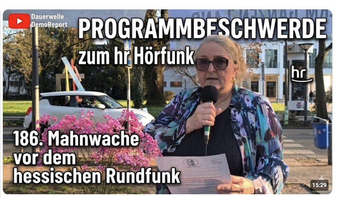 Programmbeschwerde zum hr Hörfunk – 186. Mahnwache vor dem hr