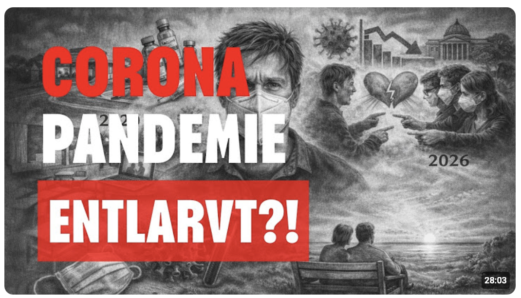 PANDEMIE ENTLARVT – Konditionierung der Bevölkerung – CHRONOLOGIE einer psychologischen Masche