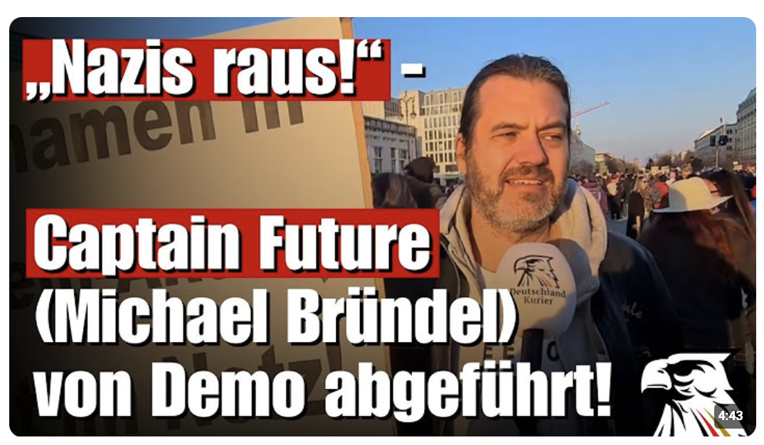 „Nazis raus!“ – Captain Future (Michael Bründel) von Demo abgeführt!
