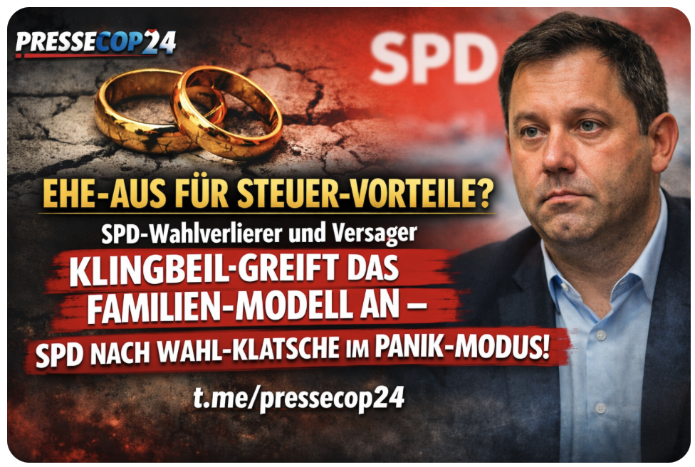 EHE-AUS FÜR STEUER-VORTEILE? SPD-Wahlverlierer und Versager KLINGBEIL GREIFT DAS FAMILIEN-MODELL AN – SPD NACH WAHL-KLATSCHE IM PANIK-MODUS! 