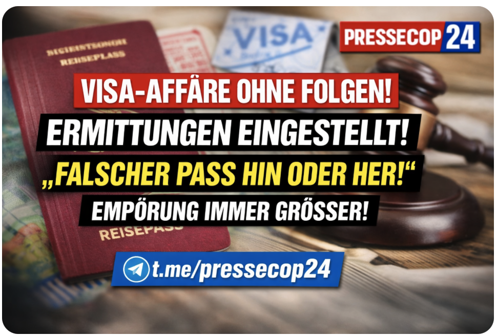 Justiz-Skandal: VISA-AFFÄRE OHNE FOLGEN! ERMITTLUNGEN EINGESTELLT – „FALSCHER PASS HIN ODER HER“ SORGT FÜR EMPÖRUNG!