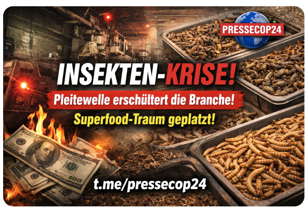 +++ INSEKTEN-REVOLUTION VOR DEM KOLLAPS! SUPERFOOD-TRAUM ZERPLATZT – PLEITEWELLE ERSCHÜTTERT DIE BRANCHE! +++