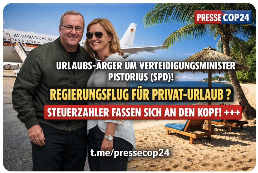 +++URLAUBS-ÄRGER UM VERTEIDIGUNGSMINISTER PISTORIUS (SPD)! REGIERUNGSFLUG FÜR PRIVAT-URLAUB ? STEUERZAHLER FASSEN SICH AN DEN KOPF! +++