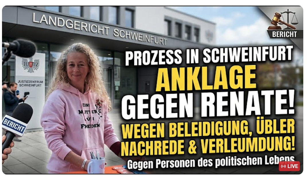 LIVE – Freispruch für Renate – Bericht vom Prozess aus Schweinfurt gegen Renate wegen Beleidigung