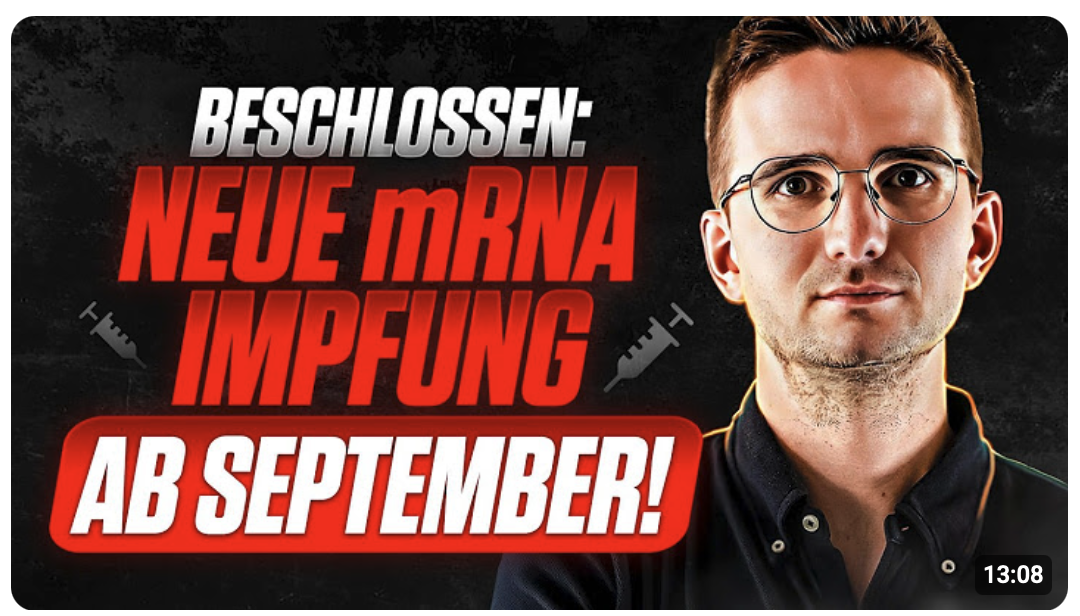 BESCHLOSSEN: NEUE mRNA IMPFUNG AB SEPTEMBER!