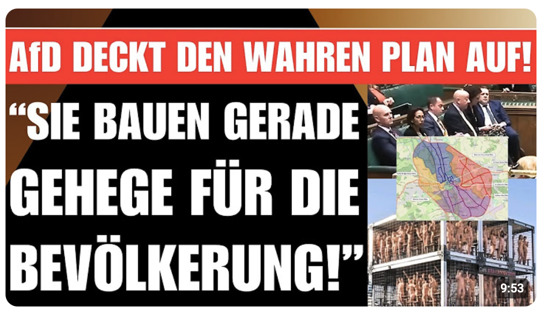 AfD-MANN WARNT   „DER GROßE UMBAU BEGINNT!“   GEHEGE FÜR BEVÖLKERUNG WERDEN GEBAUT!