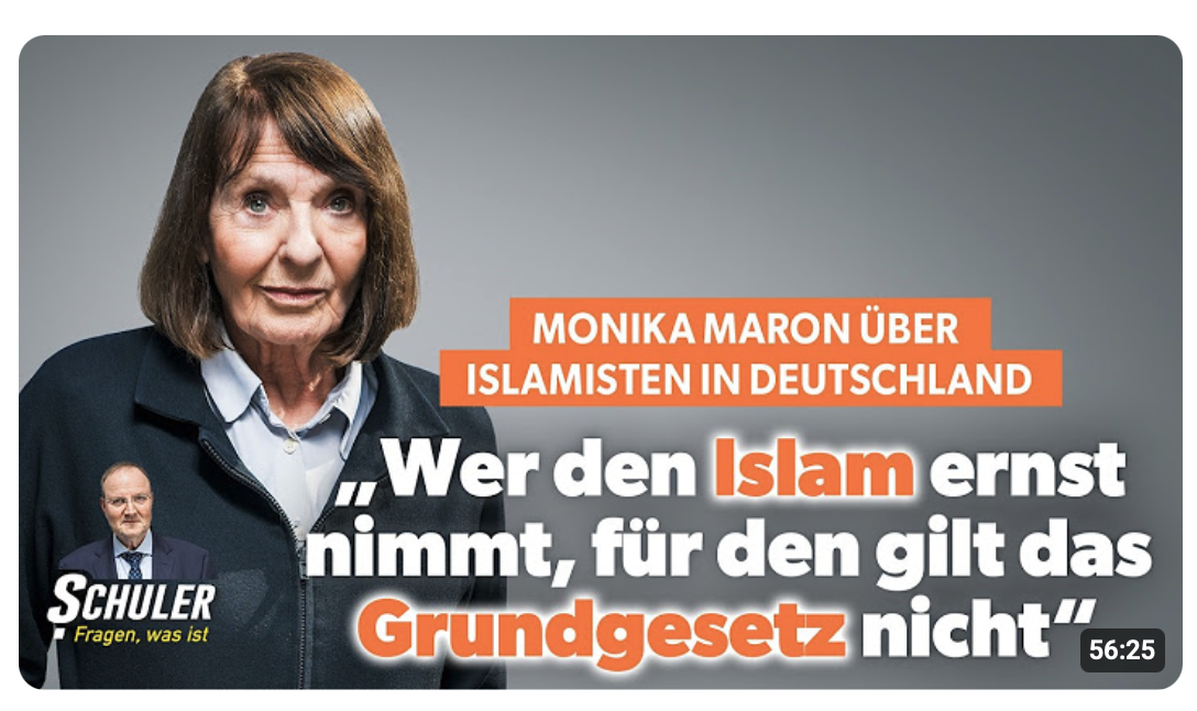 Monika Maron „Wer den Islam ernst nimmt, für den gilt das Grundgesetz nicht“