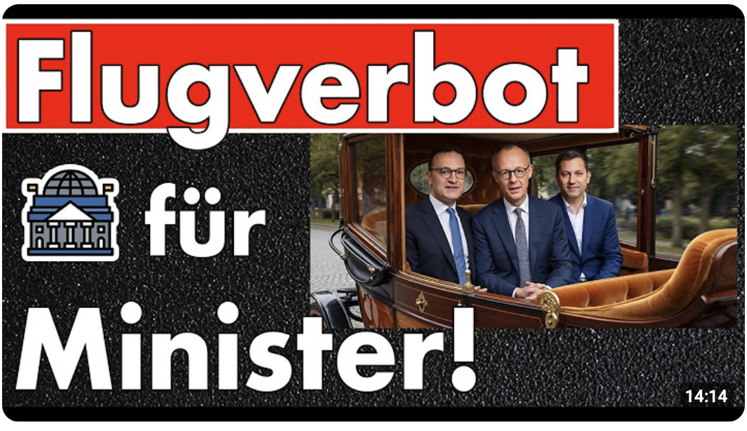Flugverbot für Minister & kriegsähnliche Wirtschaft! Politiker reagieren klug & zeitnah!