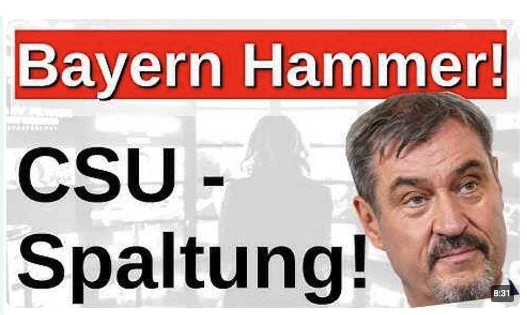 Bayern Hammer! CSU Abspaltung! Söder verliert seine Macht!