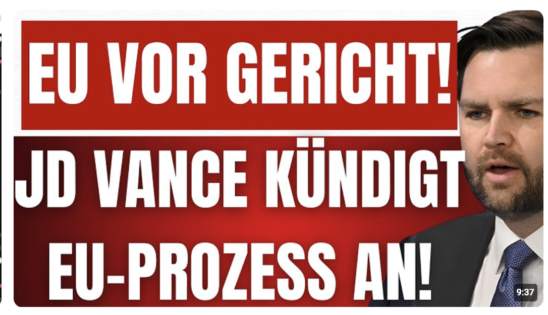 JD VANCE verkündet GERICHTSPROZESS gegen EU-KOMMISSION! – USA greifen ein! – Bürokraten vor Gericht