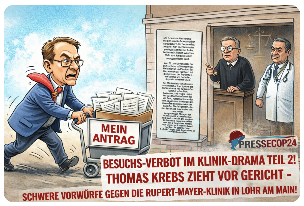 BESUCHS-VERBOT IM KLINIK-DRAMA TEIL 2! THOMAS KREBS ZIEHT VOR GERICHT – SCHWERE VORWÜRFE GEGEN DIE RUPERT-MAYER-KLINIK IN LOHR AM MAIN!