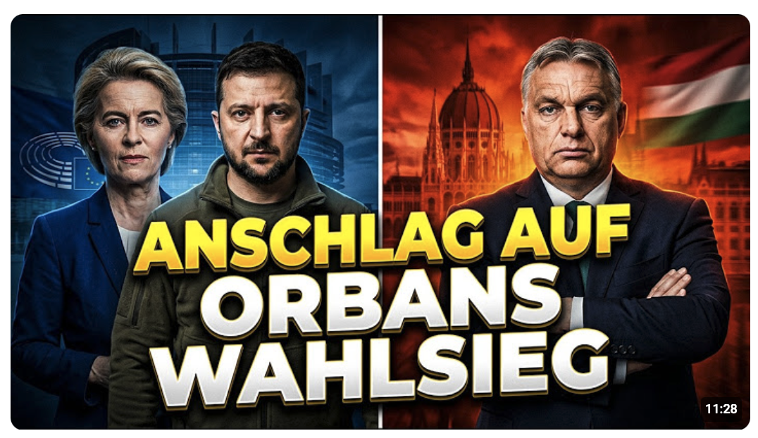 Anschlag auf Orbans Wahlsieg! Wie Von der Leyen und Selenskyj Orbans Wahlsieg torpedieren wollen!