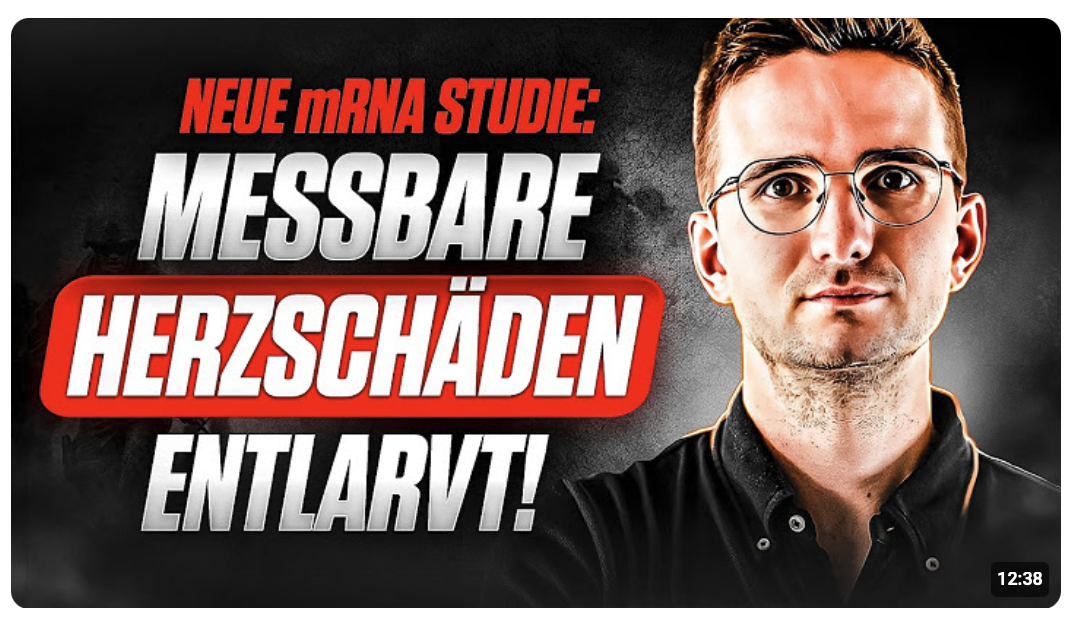 NEUE mRNA STUDIE: MESSBARE HERZSCHÄDEN! Bist du BETROFFEN?!