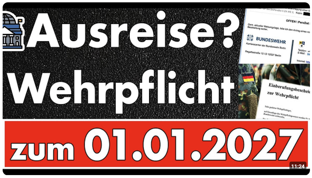 Ausreiseantrag wird bearbeitet? Unionspolitiker wollen Wehrpflicht zum 01.01.2027! – Eskalation!