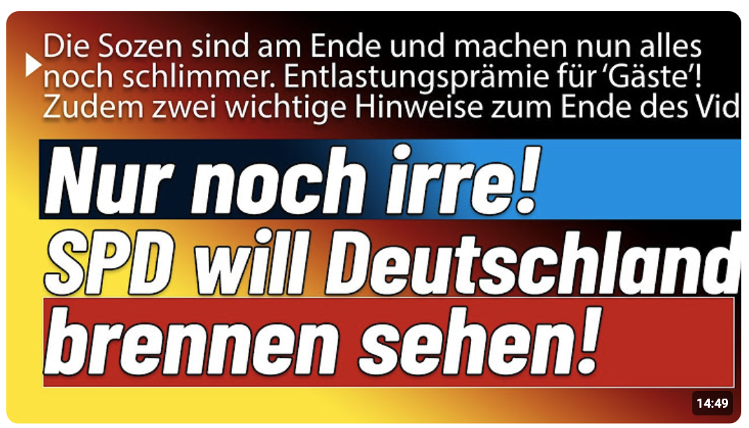 WOW! SPD will das Land brennen sehen! Nächster Irrsinn kommt! &: Betrüger werden immer raffinierter!